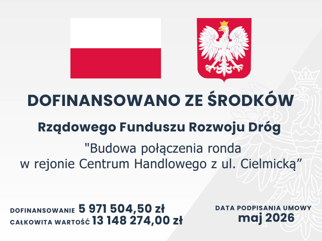 Projekt dofinansowany z Rządowego Funduszu Rozwoju Dróg